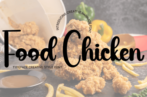 Food Chicken: A Warm, Handwritten Script Font for Editorial Charm