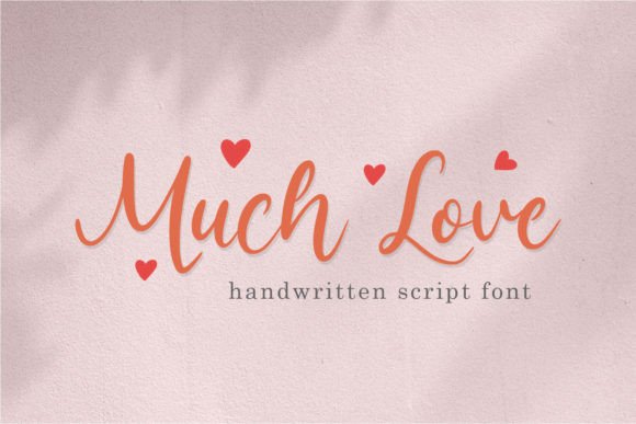 Muchlove: A Handwritten Script Font That Feels Like a Quiet Conversation