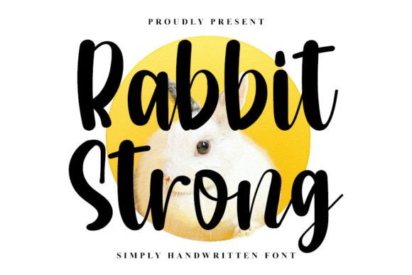Rabbit Strong: A Handwritten Font That Feels Like a Thoughtful Signature