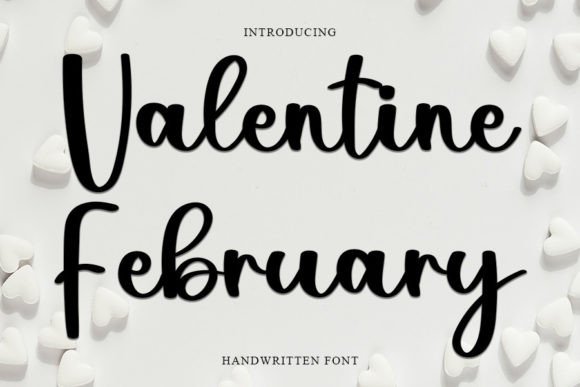 Valentine February: A Handwritten Font That Makes Your Campaigns Feel Human