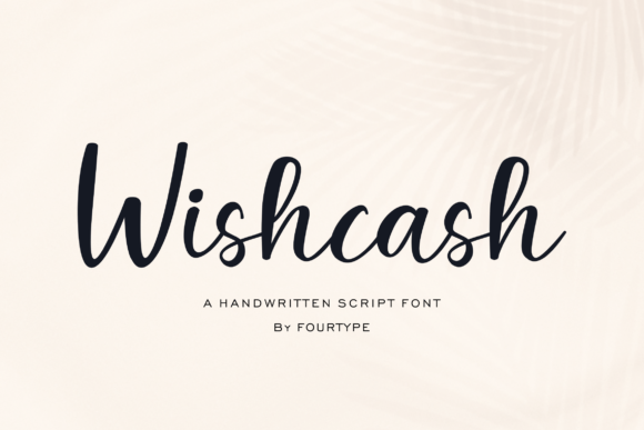 Wishcash: A Handwritten Font That Elevates Digital Branding